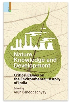 india nature knowledge development essays critical environmental history countercurrents fit primus published books nkd