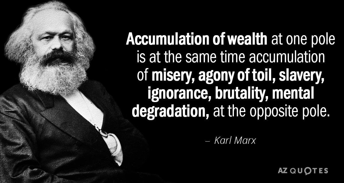 Karl-Marx-Accumulation-of-wealth-at-one-pole-is-at-the-same-81-33-27.jpg